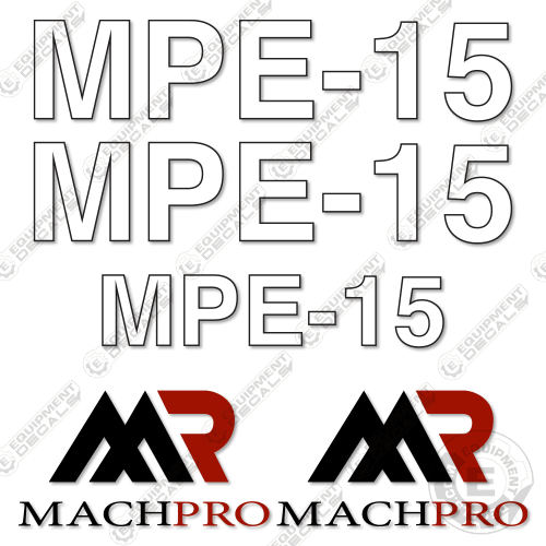 Fits Machpro MPE-15 Mini Excavator Decal Kit